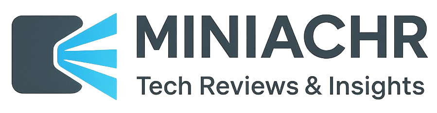 MINIACHR – Smart Electronics Reviews & Guides